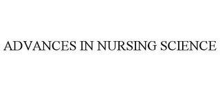 ADVANCES IN NURSING SCIENCE