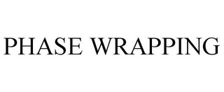 PHASE WRAPPING