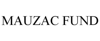 MAUZAC FUND