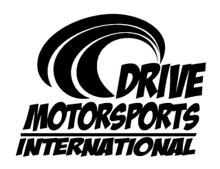 DRIVE MOTORSPORTS INTERNATIONAL