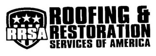 RRSA ROOFING & RESTORATION SERVICES OF AMERICA