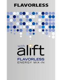 FLAVORLESS WITH ALIFT FLAVORLESS ENERGY MIX-IN