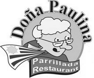 DOÑA PAULINA PARRILLADA RESTAURANT