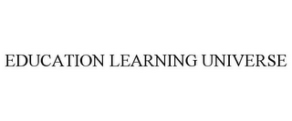 EDUCATION LEARNING UNIVERSE