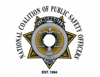 NATIONAL COALITION OF PUBLIC SAFETY OFFICERS, NCPSO, CWA, EST. 1994