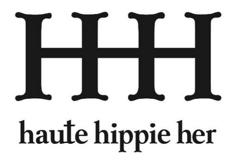 HHH HAUTE HIPPIE HER