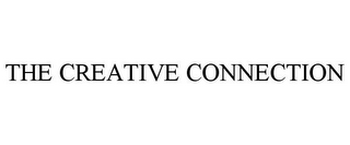 THE CREATIVE CONNECTION