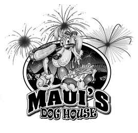 MAUI'S DOG HOUSE