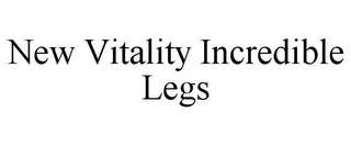 NEW VITALITY INCREDIBLE LEGS