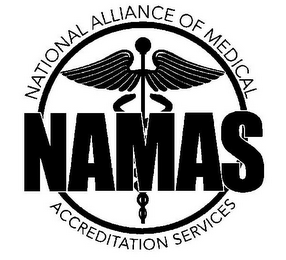 NAMAS NATIONAL ALLIANCE OF MEDICAL ACCREDITATION SERVICES