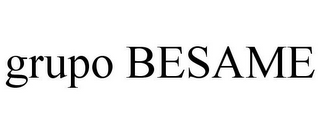 GRUPO BESAME