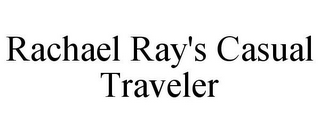 RACHAEL RAY'S CASUAL TRAVELER