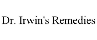 DR. IRWIN'S REMEDIES