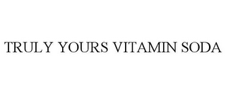 TRULY YOURS VITAMIN SODA