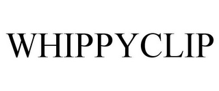 WHIPPYCLIP