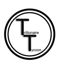 TRILLIONAIRE TYCOON