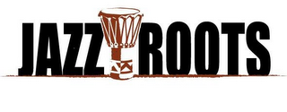 JAZZ ROOTS