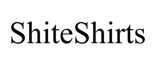 SHITESHIRTS