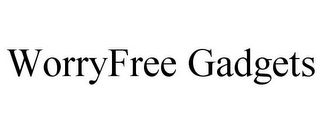 WORRYFREE GADGETS