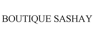 BOUTIQUE SASHAY