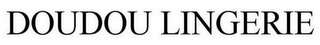 DOUDOU LINGERIE