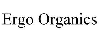 ERGO ORGANICS