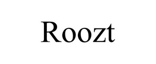 ROOZT