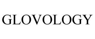 GLOVOLOGY