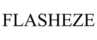 FLASHEZE