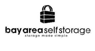 BAY AREA SELF STORAGE STORAGE MADE SIMPLE