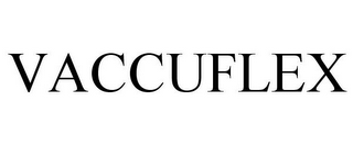 VACCUFLEX