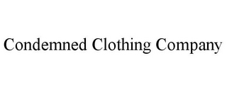 CONDEMNED CLOTHING COMPANY