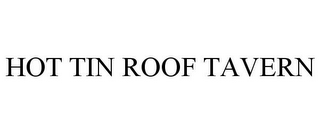 HOT TIN ROOF TAVERN