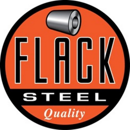 FLACK STEEL QUALITY