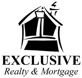 EXCLUSIVE REALTY & MORTGAGE