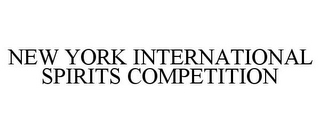 NEW YORK INTERNATIONAL SPIRITS COMPETITION