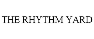 THE RHYTHM YARD