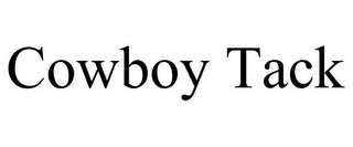 COWBOY TACK