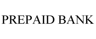 PREPAID BANK