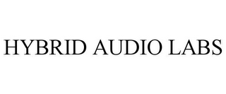 HYBRID AUDIO LABS