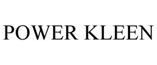 POWER KLEEN