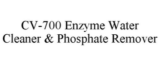 CV-700 ENZYME WATER CLEANER & PHOSPHATE REMOVER