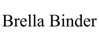 BRELLA BINDER