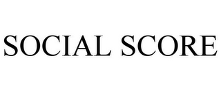 SOCIAL SCORE
