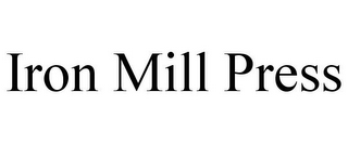 IRON MILL PRESS