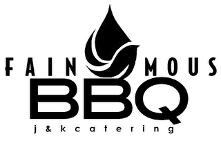 FAIN MOUS BBQ J&K CATERING