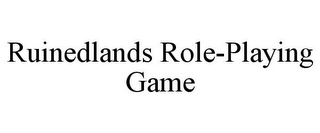 RUINEDLANDS ROLE-PLAYING GAME