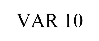 VAR 10