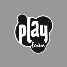 PLAY FOAM