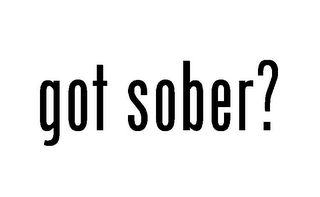 GOT SOBER?